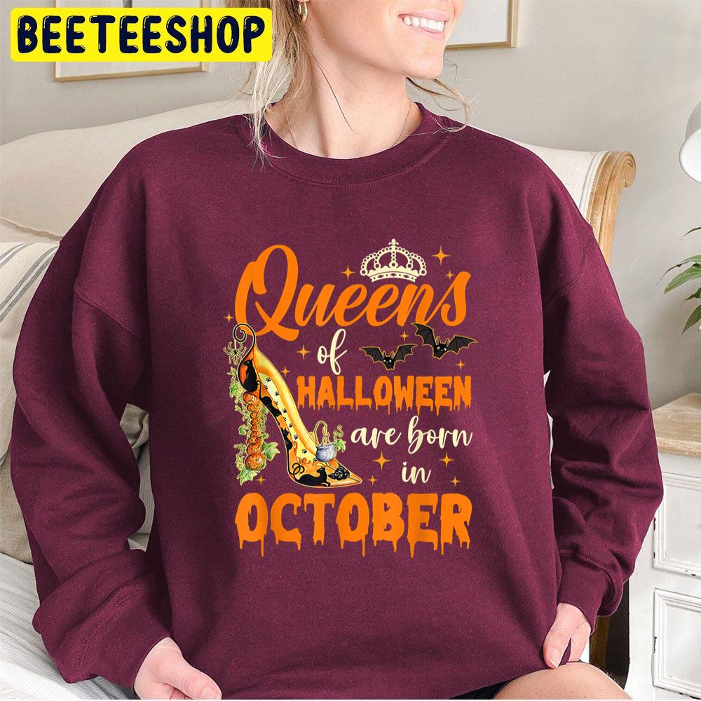 Sweet Queens Of Halloween Are Born In October Trending Unisex Sweatshirt Sweet Queens Of Halloween Are Born In October Trending Unisex Sweatshirt