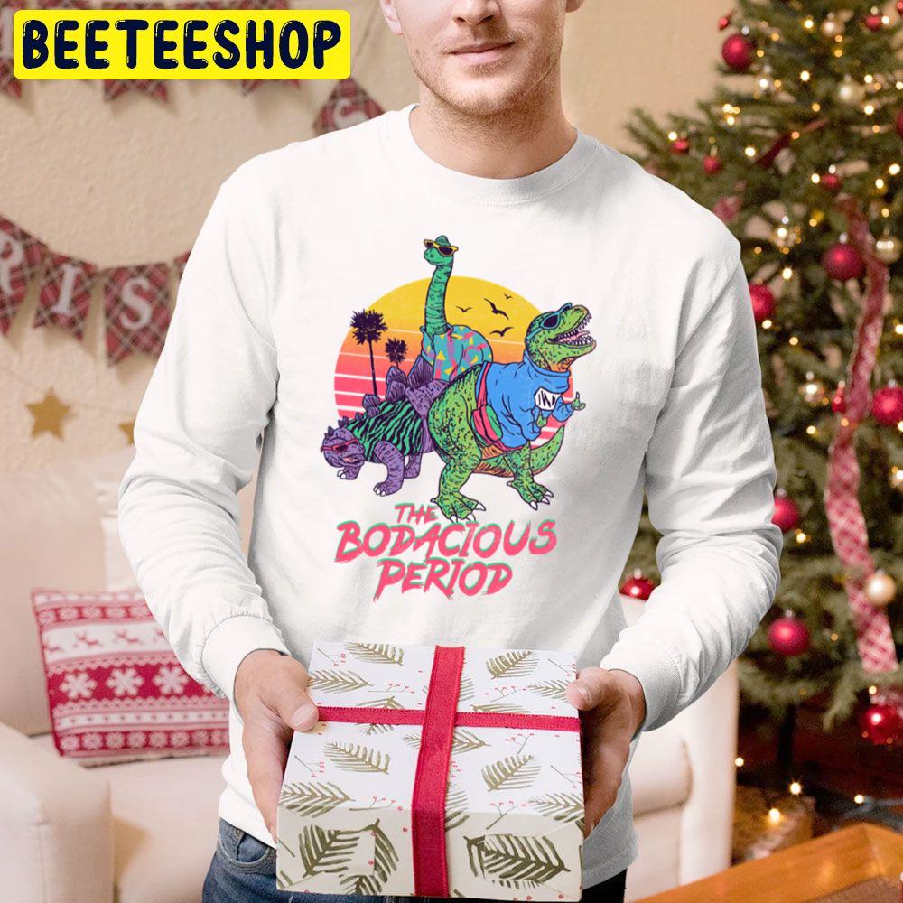 The Bodacious Period Trending Unisex Hoodie The Bodacious Period Trending Unisex Hoodie