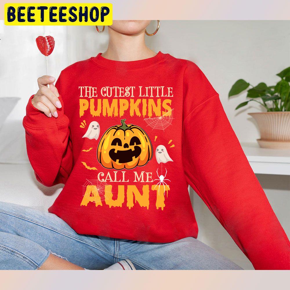 The Cutest Little Pumpkins Call Me Aunt Funny Halloween Trending Unisex Sweatshirt The Cutest Little Pumpkins Call Me Aunt Funny Halloween Trending Unisex Sweatshirt