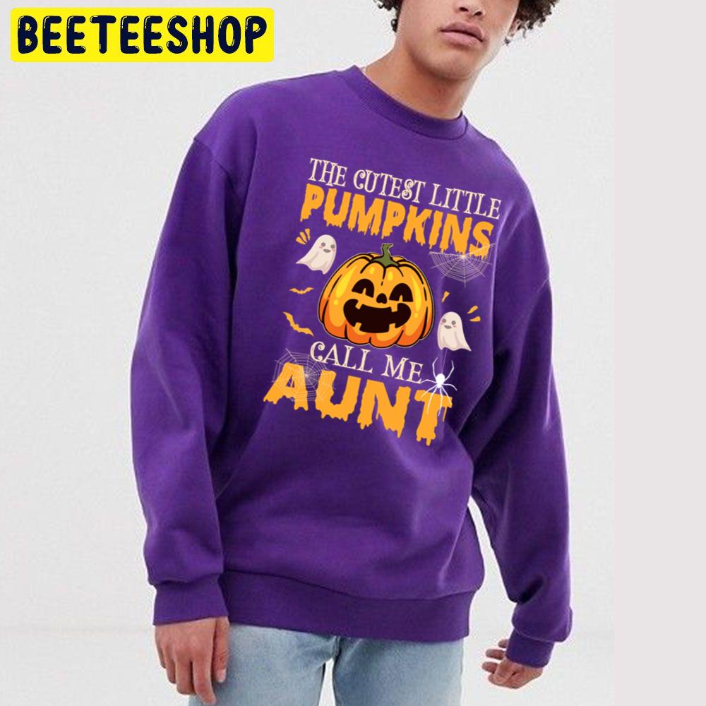 The Cutest Little Pumpkins Call Me Aunt Funny Halloween Trending Unisex Sweatshirt The Cutest Little Pumpkins Call Me Aunt Funny Halloween Trending Unisex Sweatshirt