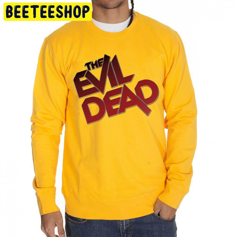 The Evil Dead Unisex Sweatshirt The Evil Dead Unisex Sweatshirt