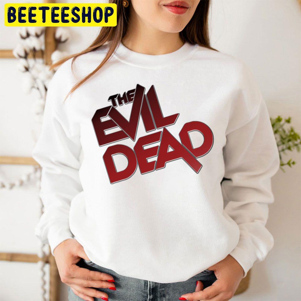 The Evil Dead Unisex Sweatshirt The Evil Dead Unisex Sweatshirt
