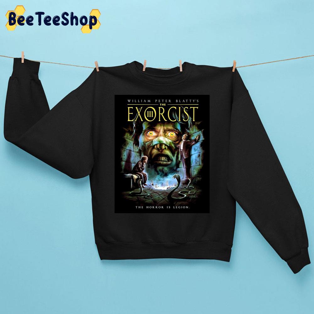 The Exorcist III The Horror Is Legion Trending Unisex Sweatshirt The Exorcist III The Horror Is Legion Trending Unisex Sweatshirt