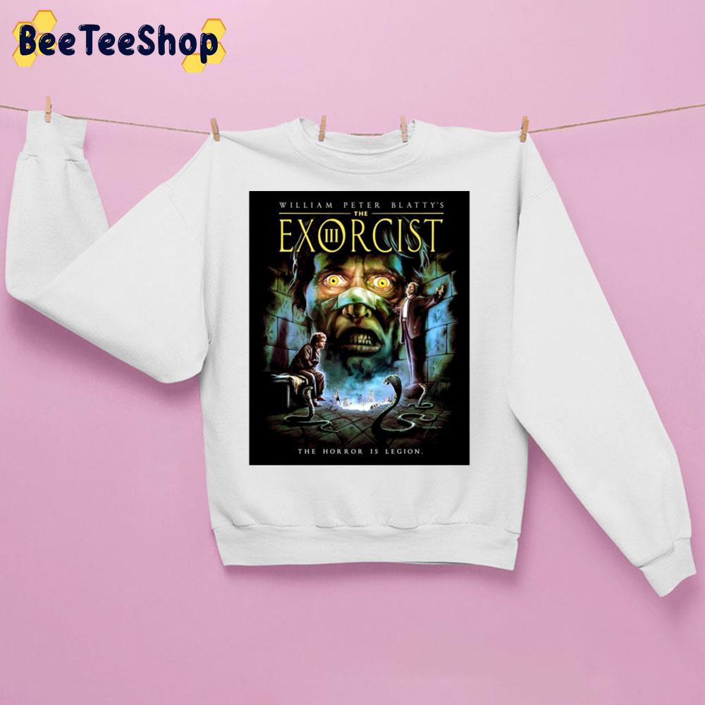 The Exorcist III The Horror Is Legion Trending Unisex Sweatshirt The Exorcist III The Horror Is Legion Trending Unisex Sweatshirt