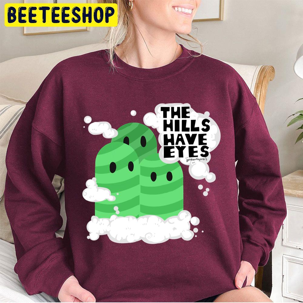 The Hills Have Eyes Trending Unisex Sweatshirt The Hills Have Eyes Trending Unisex Sweatshirt