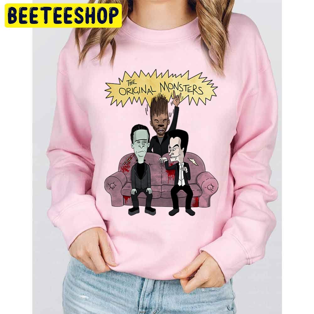 The Original Monsters Beavis And Butt-Head Trending Unisex Sweatshirt The Original Monsters Beavis And Butt-Head Trending Unisex Sweatshirt