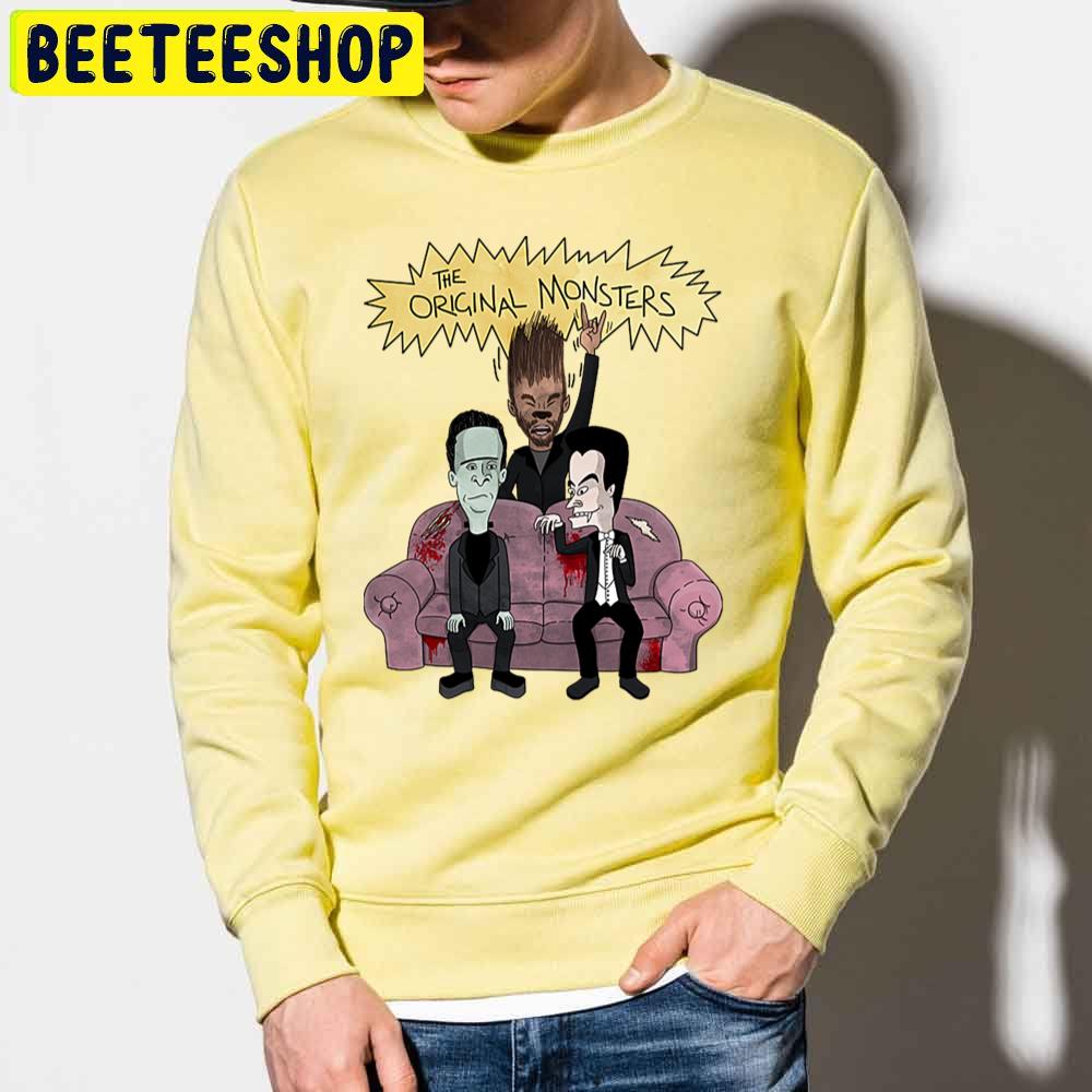 The Original Monsters Beavis And Butt-Head Trending Unisex Sweatshirt The Original Monsters Beavis And Butt-Head Trending Unisex Sweatshirt