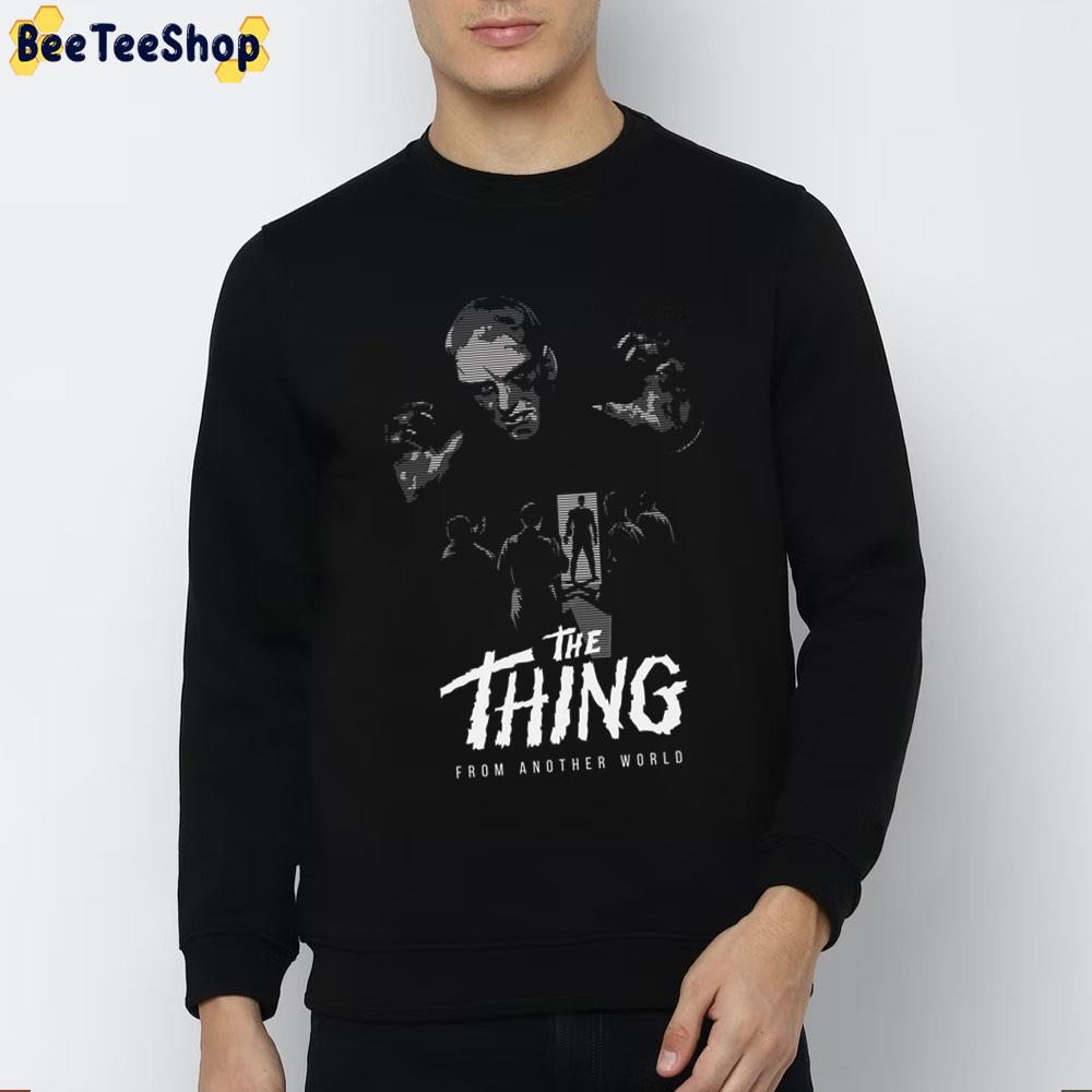 The Thing From Another World 1951 Unisex Sweatshirt The Thing From Another World 1951 Unisex Sweatshirt