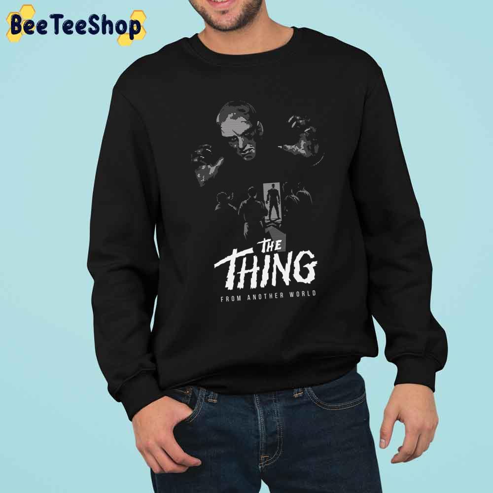 The Thing From Another World 1951 Unisex Sweatshirt The Thing From Another World 1951 Unisex Sweatshirt