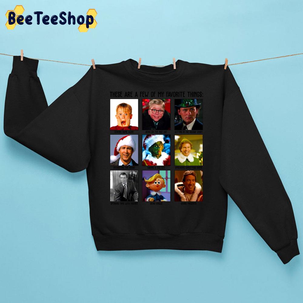 These Are A Few Of My Favorite Things Christmas Movies Trending Unisex Sweatshirt These Are A Few Of My Favorite Things Christmas Movies Trending Unisex Sweatshirt