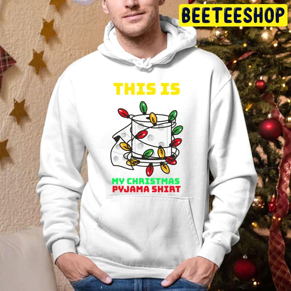 This Is My Christmas Pyjama Shirt Trending Unisex Hoodie This Is My Christmas Pyjama Shirt Trending Unisex Hoodie