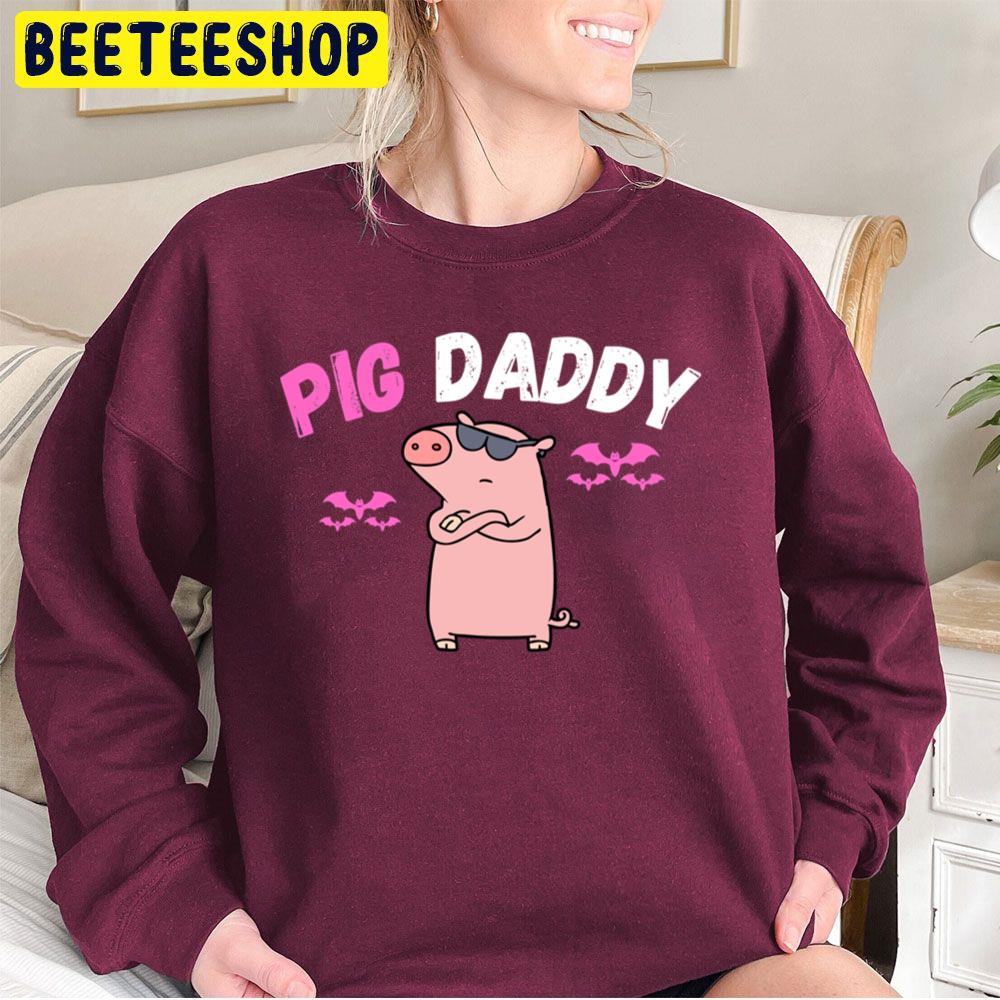 This Is My Pig Daddy Unisex Sweatshirt This Is My Pig Daddy Unisex Sweatshirt