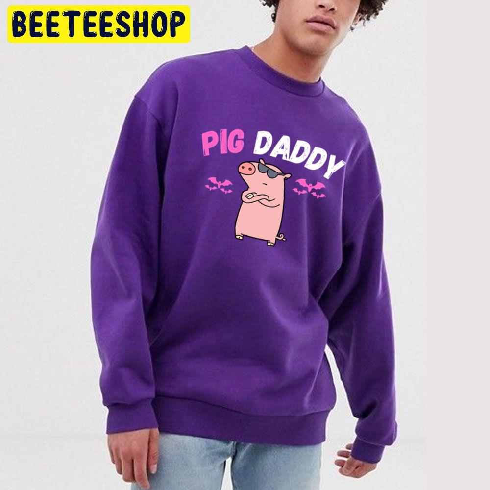 This Is My Pig Daddy Unisex Sweatshirt This Is My Pig Daddy Unisex Sweatshirt