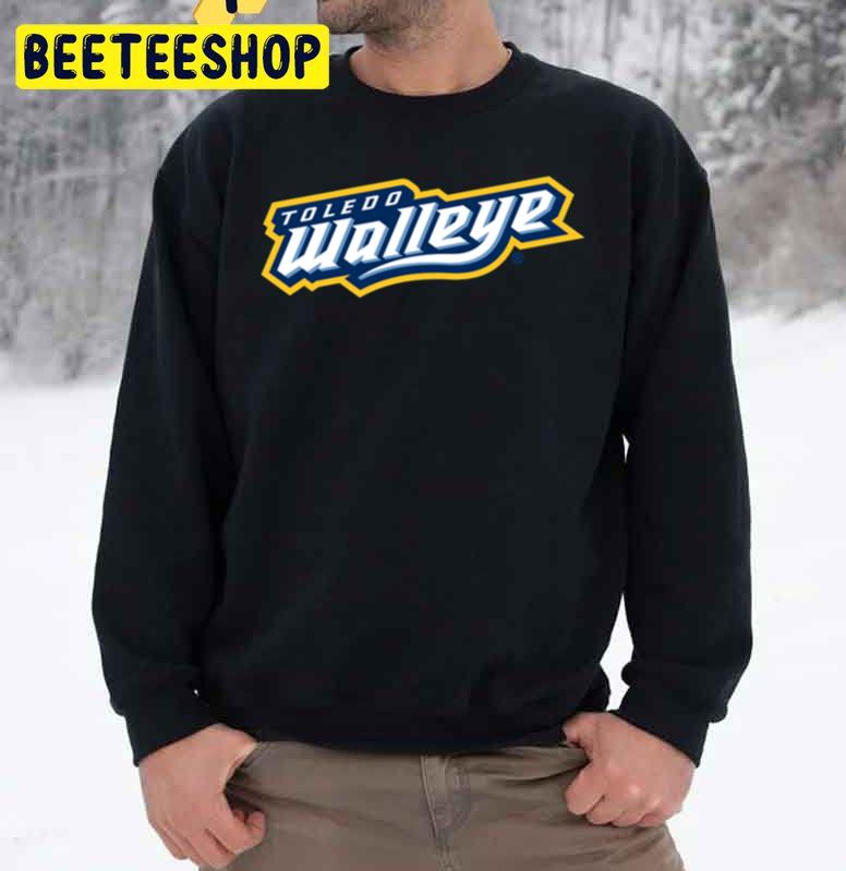 Toledo Walleye Hockey Trending Unisex Sweatshirt Toledo Walleye Hockey Trending Unisex Sweatshirt