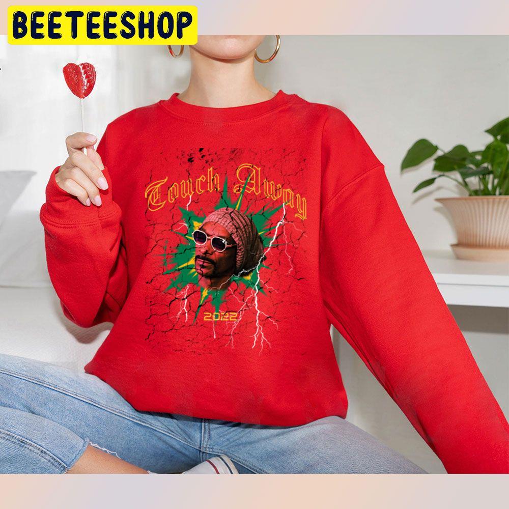 Touch Away Snoop Dogg And October London Unisex Sweatshirt Touch Away Snoop Dogg And October London Unisex Sweatshirt