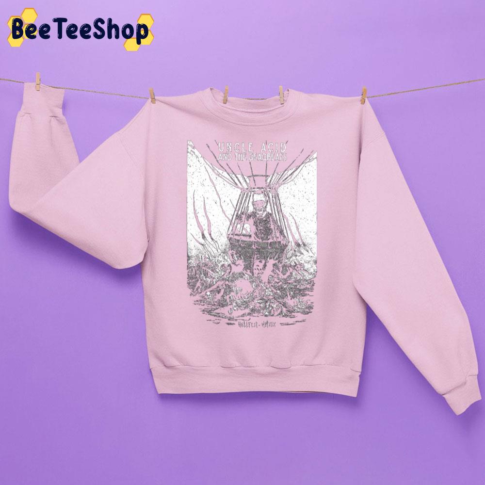 Uncle Acid And The Deadbeats Hellfest Halloween Trending Unisex Sweatshirt Uncle Acid And The Deadbeats Hellfest Halloween Trending Unisex Sweatshirt