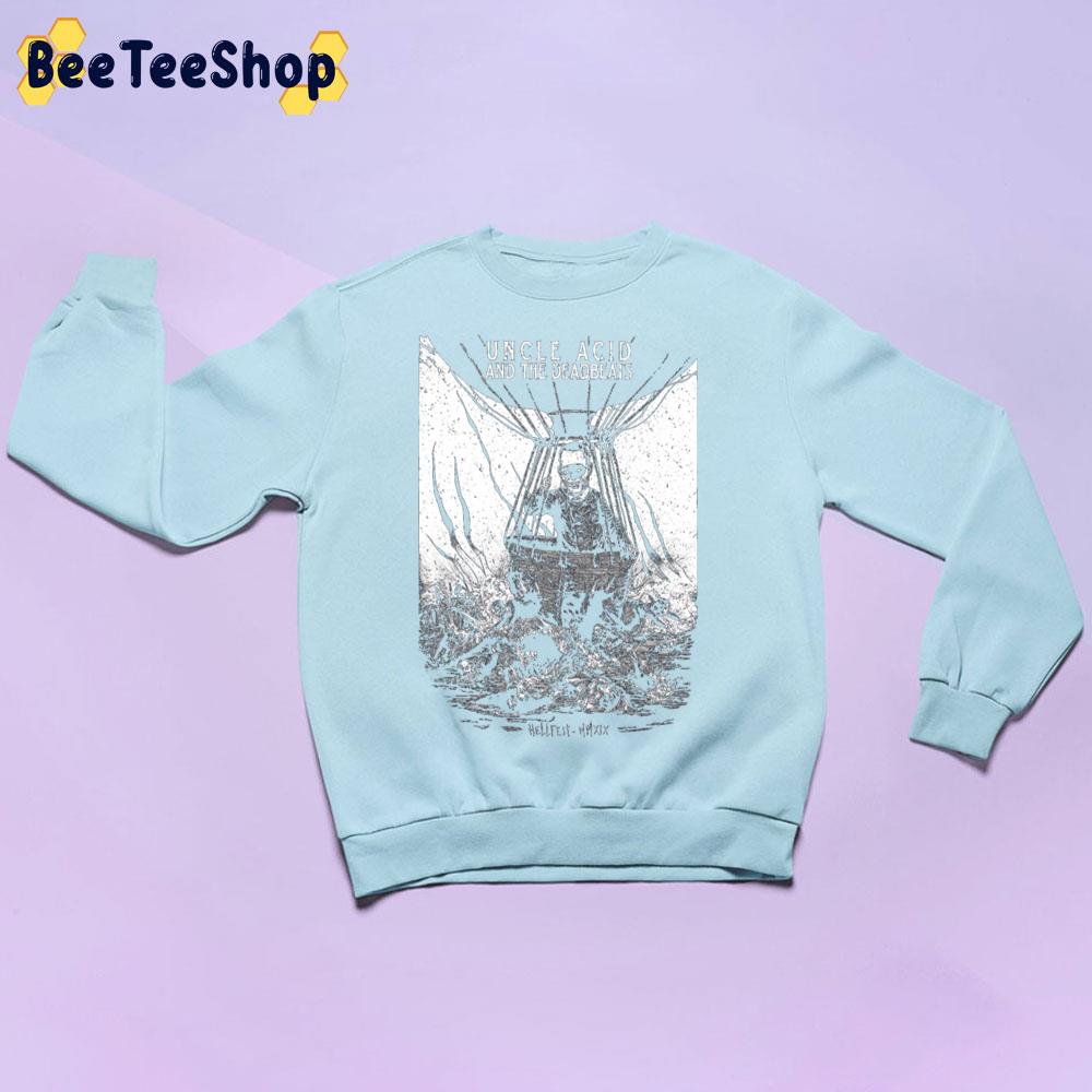 Uncle Acid And The Deadbeats Hellfest Halloween Trending Unisex Sweatshirt Uncle Acid And The Deadbeats Hellfest Halloween Trending Unisex Sweatshirt