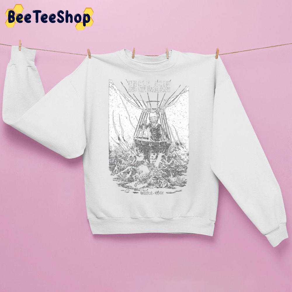 Uncle Acid And The Deadbeats Hellfest Halloween Trending Unisex Sweatshirt Uncle Acid And The Deadbeats Hellfest Halloween Trending Unisex Sweatshirt