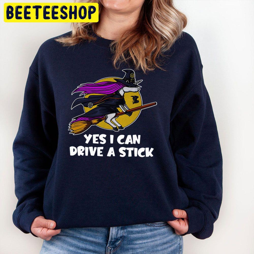 Unicom Witch Yes I Can Drive A Stick Halloween Trending Unisex Sweatshirt Unicom Witch Yes I Can Drive A Stick Halloween Trending Unisex Sweatshirt