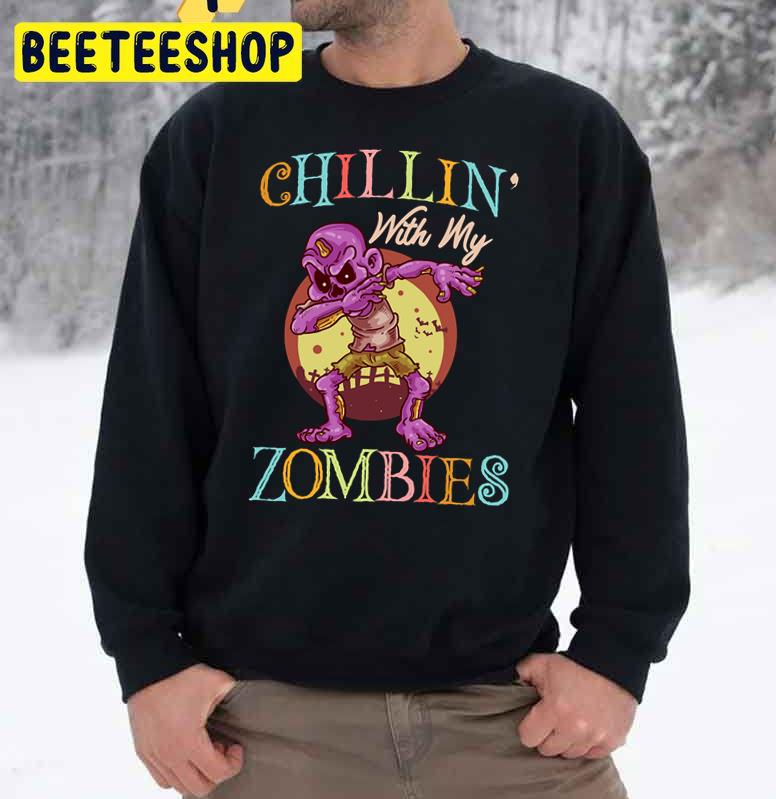 Vintage Chillin With My Zombies Halloween Trending Unisex Sweatshirt Vintage Chillin With My Zombies Halloween Trending Unisex Sweatshirt