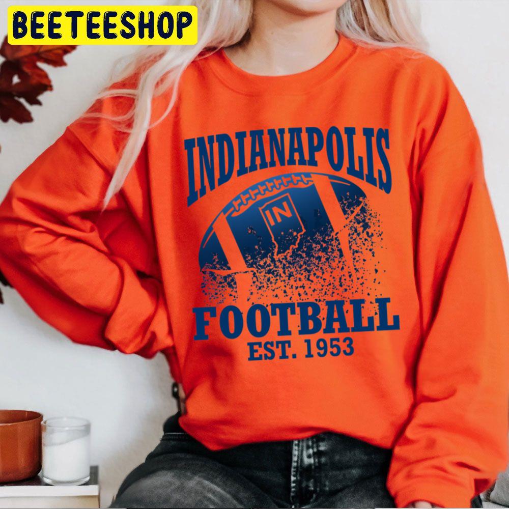 Vintage Indianapolis Colts Football Est 1953 Trending Unisex Sweatshirt Vintage Indianapolis Colts Football Est 1953 Trending Unisex Sweatshirt