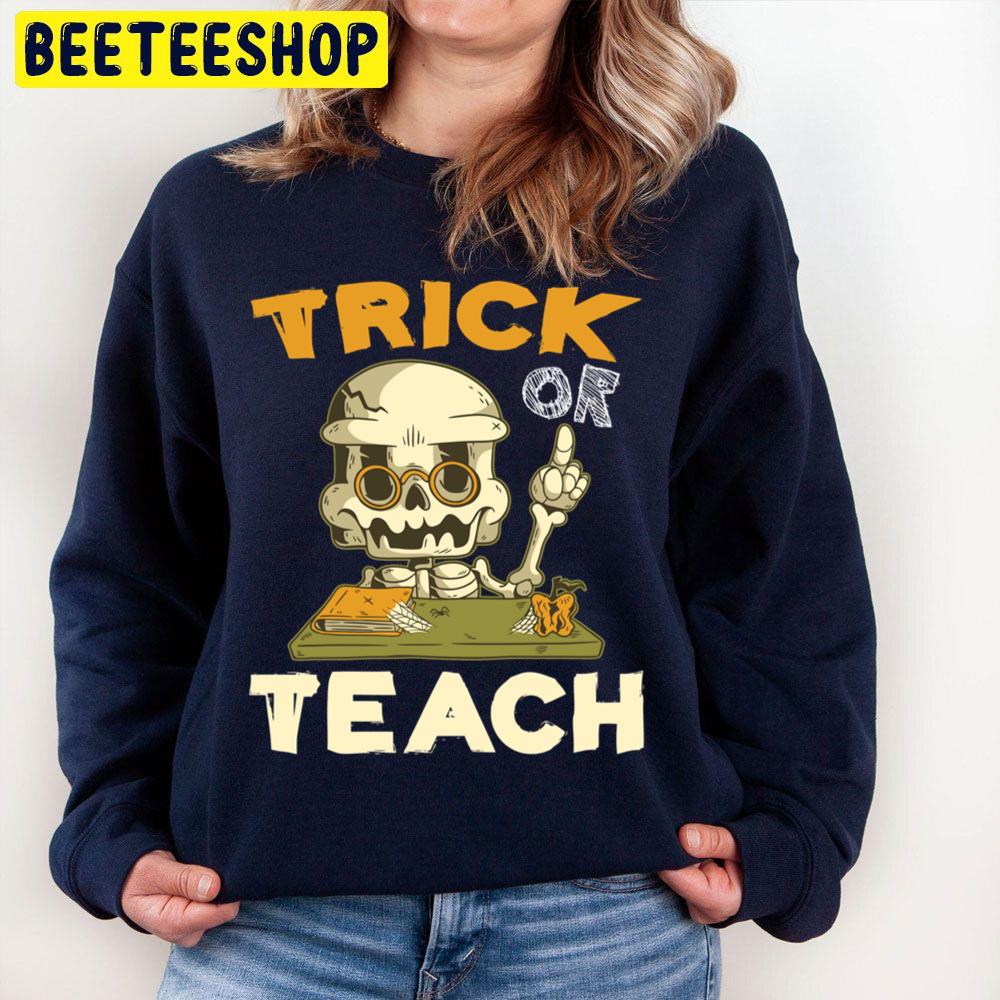 Vintage Trick Or Teach Halloween Teacher Unisex Sweatshirt Vintage Trick Or Teach Halloween Teacher Unisex Sweatshirt