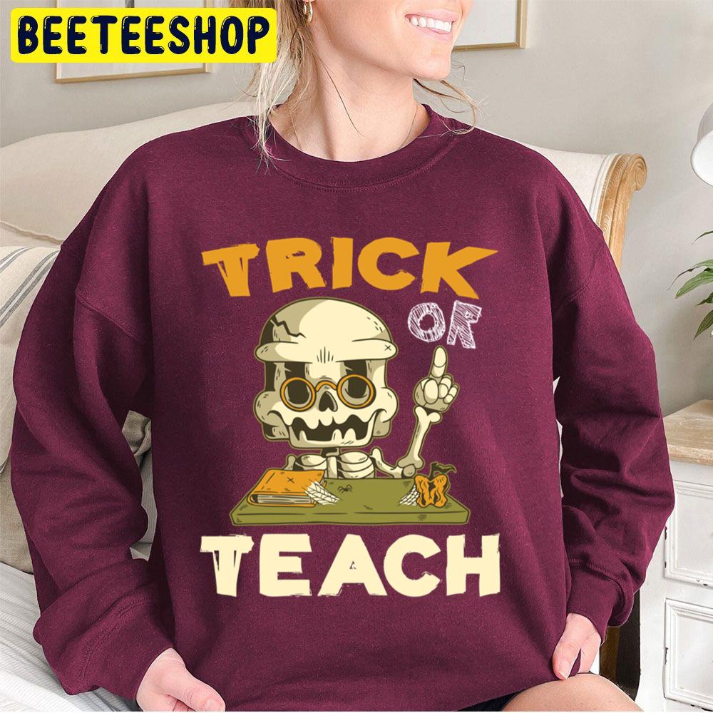 Vintage Trick Or Teach Halloween Teacher Unisex Sweatshirt Vintage Trick Or Teach Halloween Teacher Unisex Sweatshirt