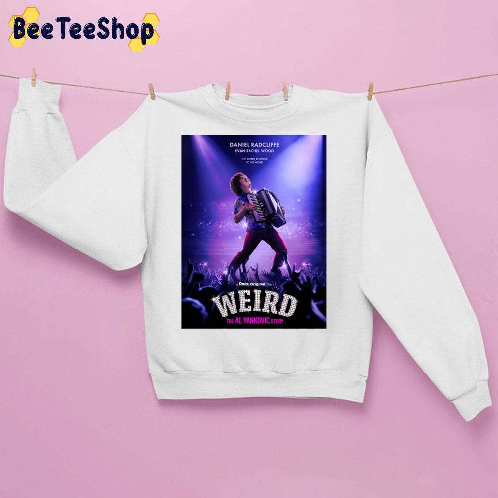 Weird The Al Yankovic Story Movie 2022 Trending Unisex Sweatshirt Weird The Al Yankovic Story Movie 2022 Trending Unisex Sweatshirt