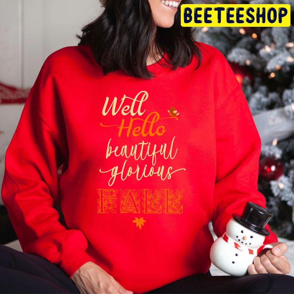 Well Hello Beautiful Fall With Little Bird Autum Trending Unisex Hoodie Well Hello Beautiful Fall With Little Bird Autum Trending Unisex Hoodie