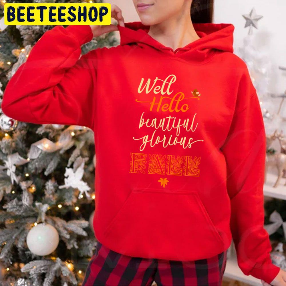 Well Hello Beautiful Fall With Little Bird Autum Trending Unisex Hoodie Well Hello Beautiful Fall With Little Bird Autum Trending Unisex Hoodie