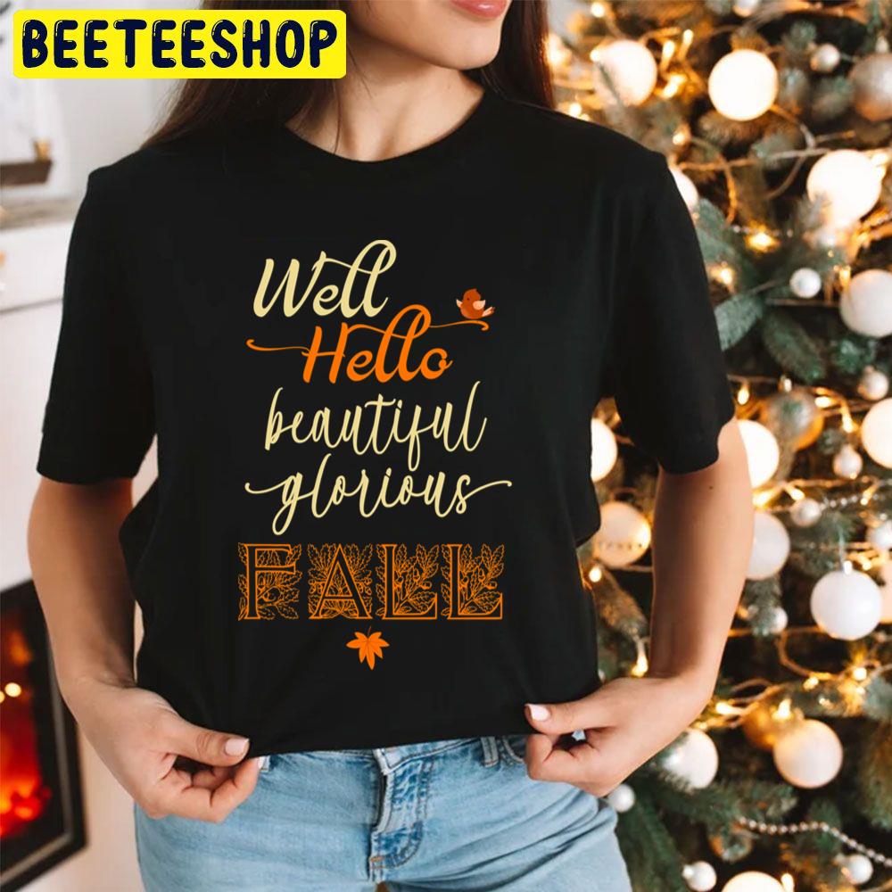 Well Hello Beautiful Fall With Little Bird Autum Trending Unisex Hoodie Well Hello Beautiful Fall With Little Bird Autum Trending Unisex Hoodie