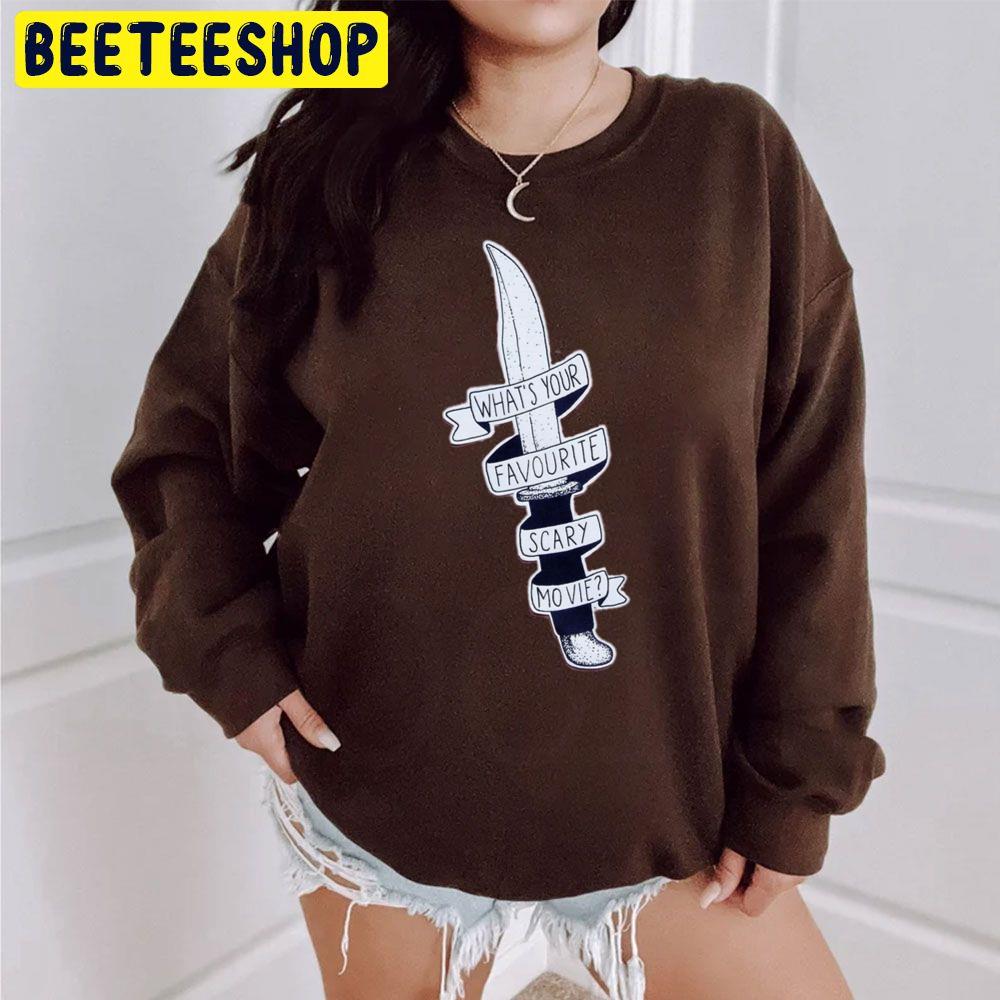 What's Your Favourite Scary Movie Scream Knife Halloween Unisex Sweatshirt What's Your Favourite Scary Movie Scream Knife Halloween Unisex Sweatshirt