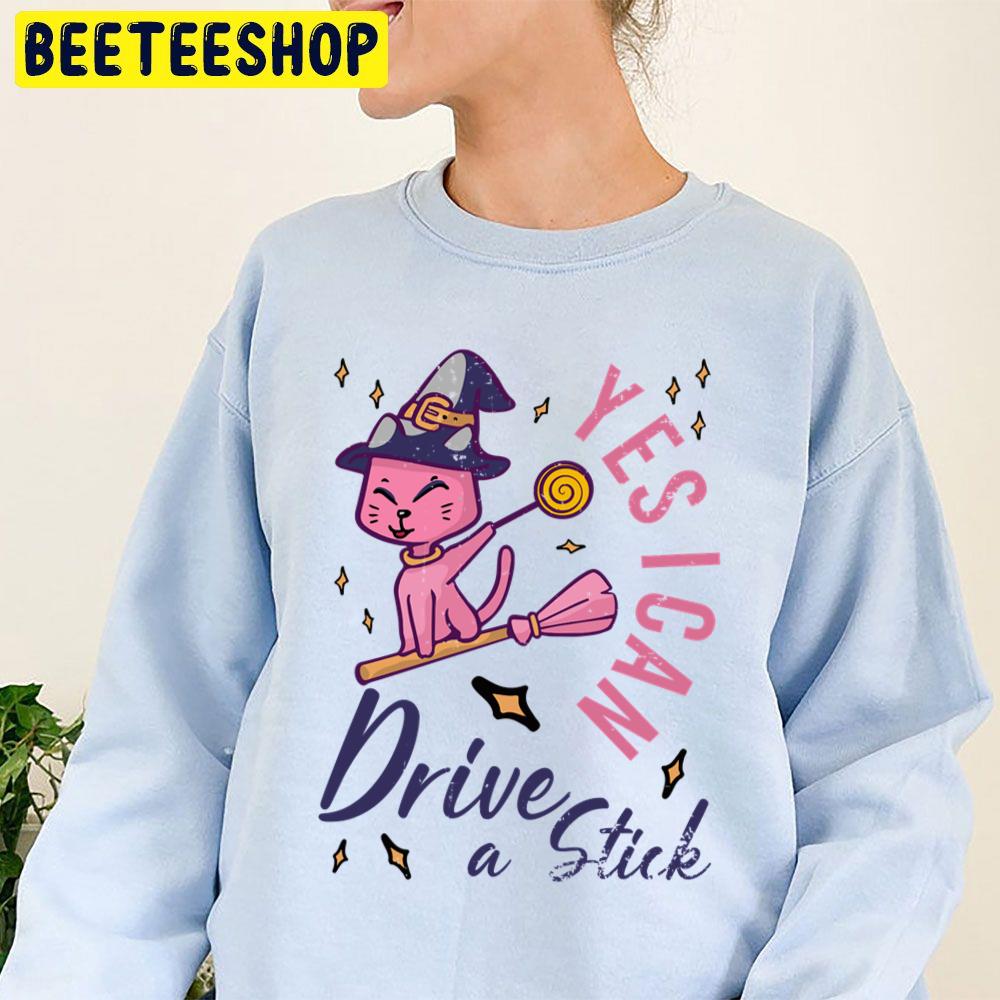 Yes I Can Drive A Stick Funny Pink Cat Halloween Trending Unisex Sweatshirt Yes I Can Drive A Stick Funny Pink Cat Halloween Trending Unisex Sweatshirt