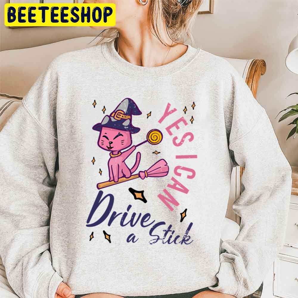 Yes I Can Drive A Stick Funny Pink Cat Halloween Trending Unisex Sweatshirt Yes I Can Drive A Stick Funny Pink Cat Halloween Trending Unisex Sweatshirt