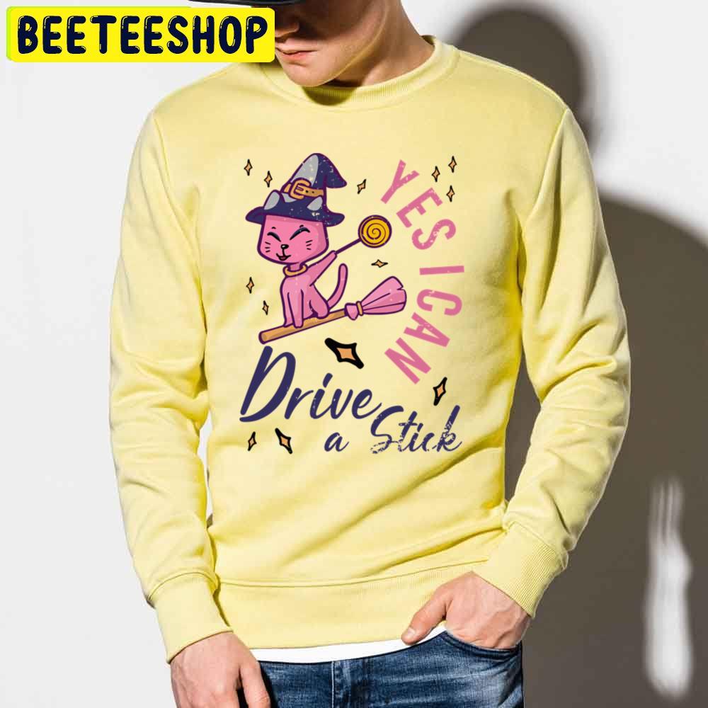Yes I Can Drive A Stick Funny Pink Cat Halloween Trending Unisex Sweatshirt Yes I Can Drive A Stick Funny Pink Cat Halloween Trending Unisex Sweatshirt