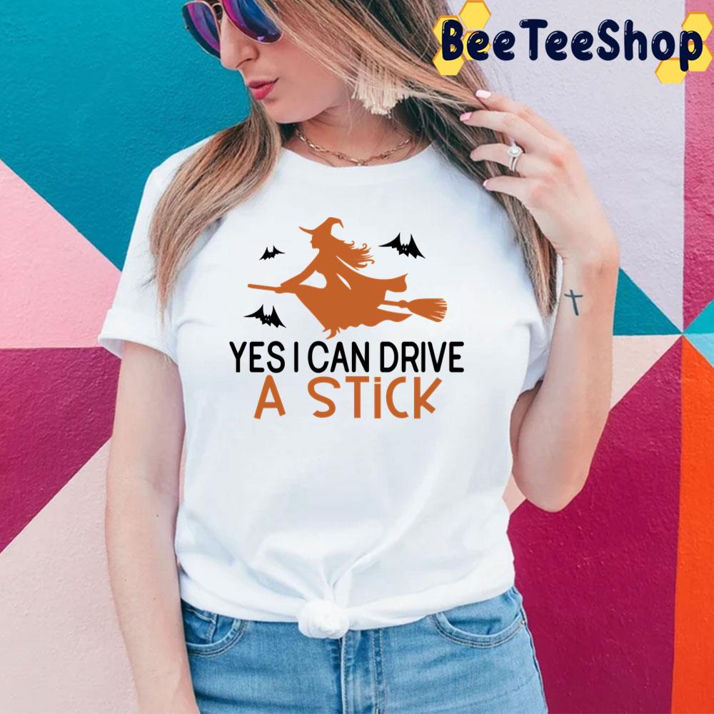 Yes I Can Drive A Stick Halloween Style Trending Unisex Sweatshirt Yes I Can Drive A Stick Halloween Style Trending Unisex Sweatshirt