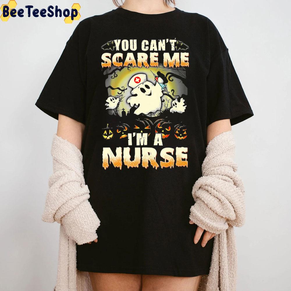 You Can't Scare Me Im A Nurse Halloween Trending Unisex Sweatshirt You Can't Scare Me Im A Nurse Halloween Trending Unisex Sweatshirt