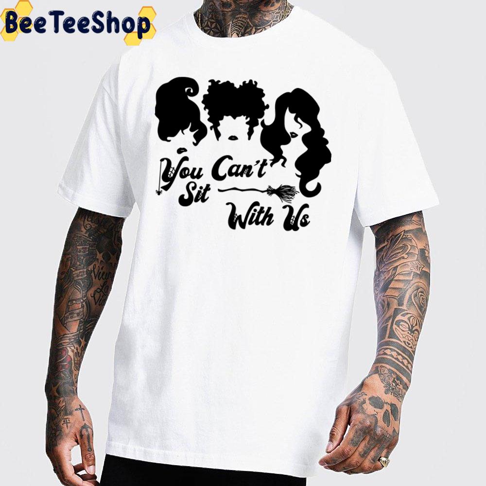 You Can't Sit With Us Cute Funny Halloween Squad Goals Trending Unisex Sweatshirt You Can't Sit With Us Cute Funny Halloween Squad Goals Trending Unisex Sweatshirt