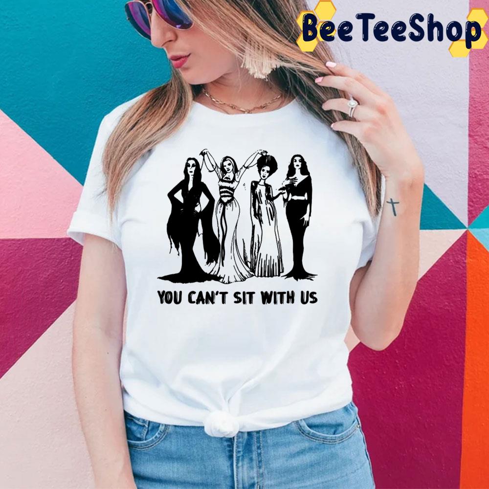 You Can't Sit With Us Funny Sanderson Sisters Halloween Trending Unisex Sweatshirt You Can't Sit With Us Funny Sanderson Sisters Halloween Trending Unisex Sweatshirt
