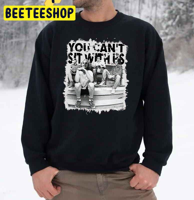 You Can’t Sit With Us Horror Killer Halloween Trending Unisex Sweatshirt You Can’t Sit With Us Horror Killer Halloween Trending Unisex Sweatshirt