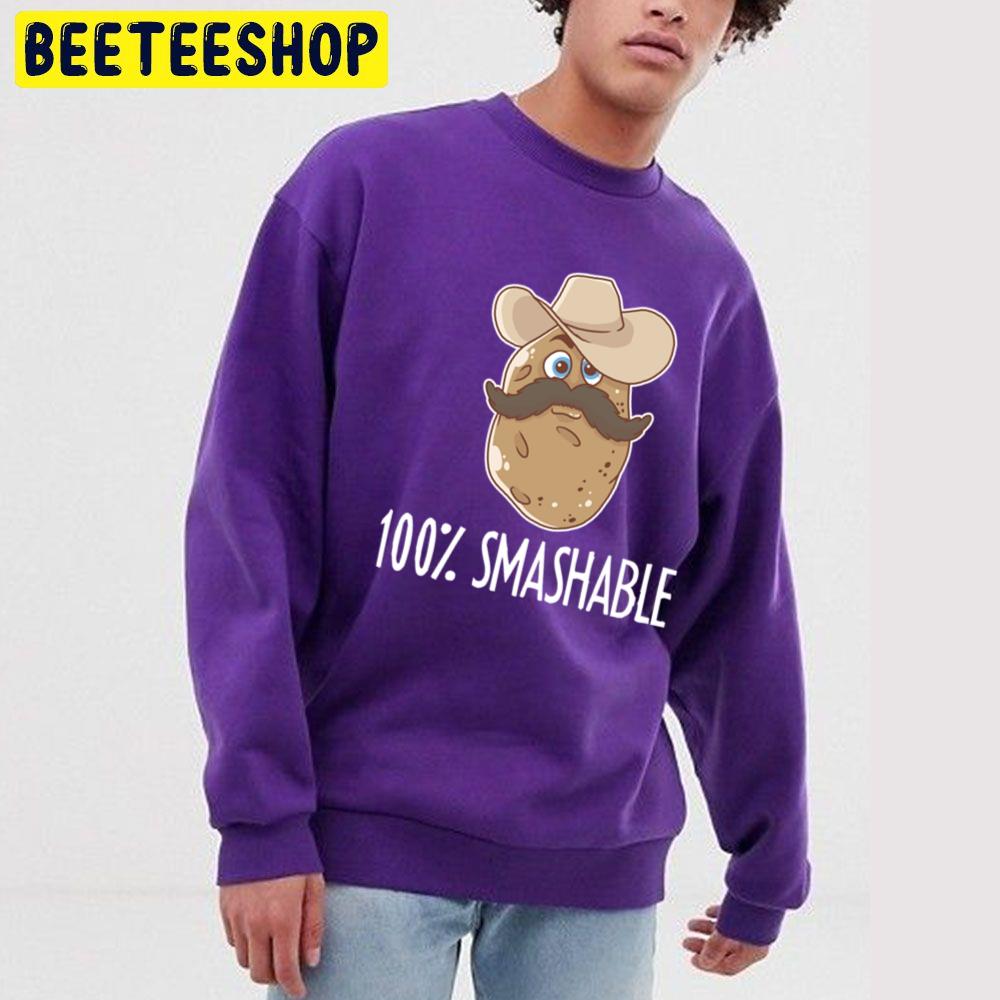 100 Smashable Potato Mexican Food Mustache Beard Trending Unisex Sweatshirt 100 Smashable Potato Mexican Food Mustache Beard Trending Unisex Sweatshirt