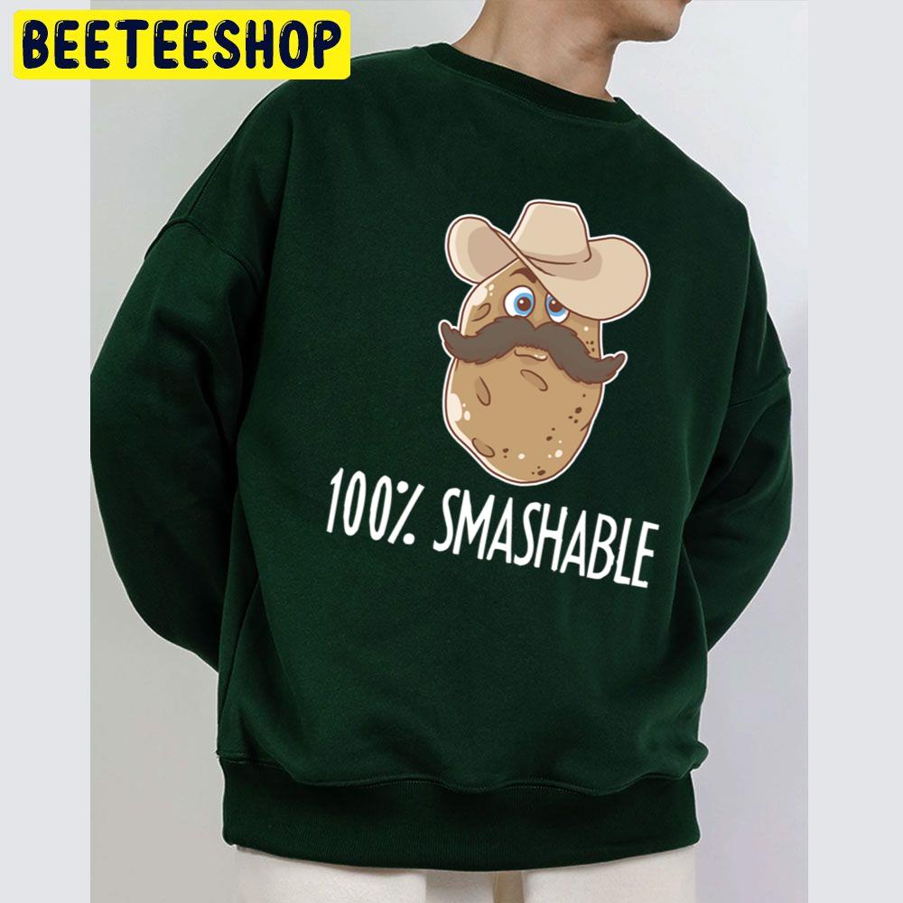 100 Smashable Potato Mexican Food Mustache Beard Trending Unisex Sweatshirt 100 Smashable Potato Mexican Food Mustache Beard Trending Unisex Sweatshirt