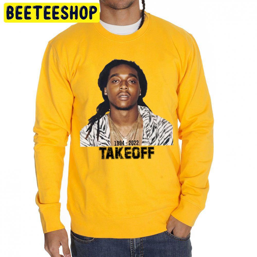 1994 2022 Takeoff Rapper Unisex Sweatshirt 1994 2022 Takeoff Rapper Unisex Sweatshirt