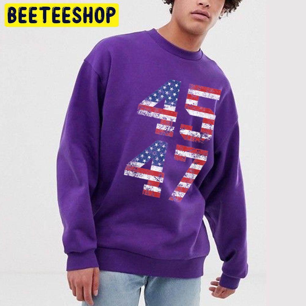45 47 America Flag Trump 2024 Trending Unisex Sweatshirt 45 47 America Flag Trump 2024 Trending Unisex Sweatshirt
