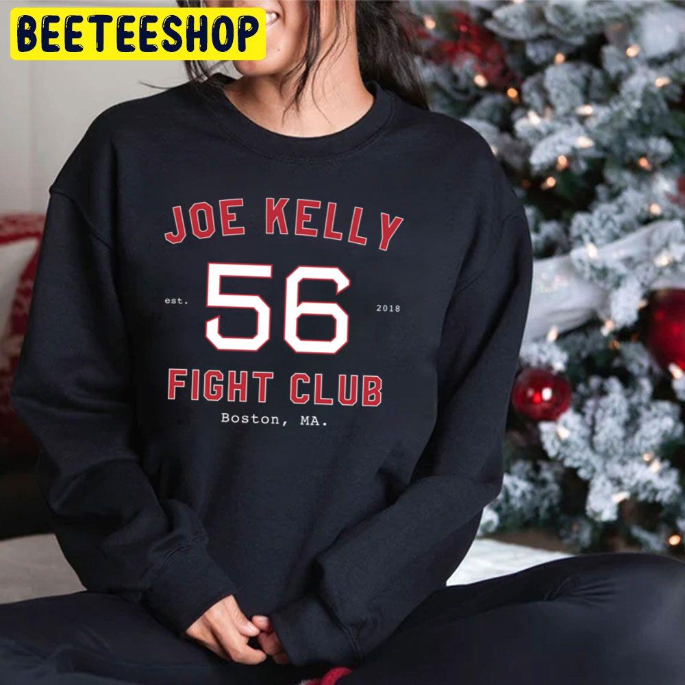 56 Joe Kelly Fight Club Boston Ma Trending Unisex Hoodie 56 Joe Kelly Fight Club Boston Ma Trending Unisex Hoodie