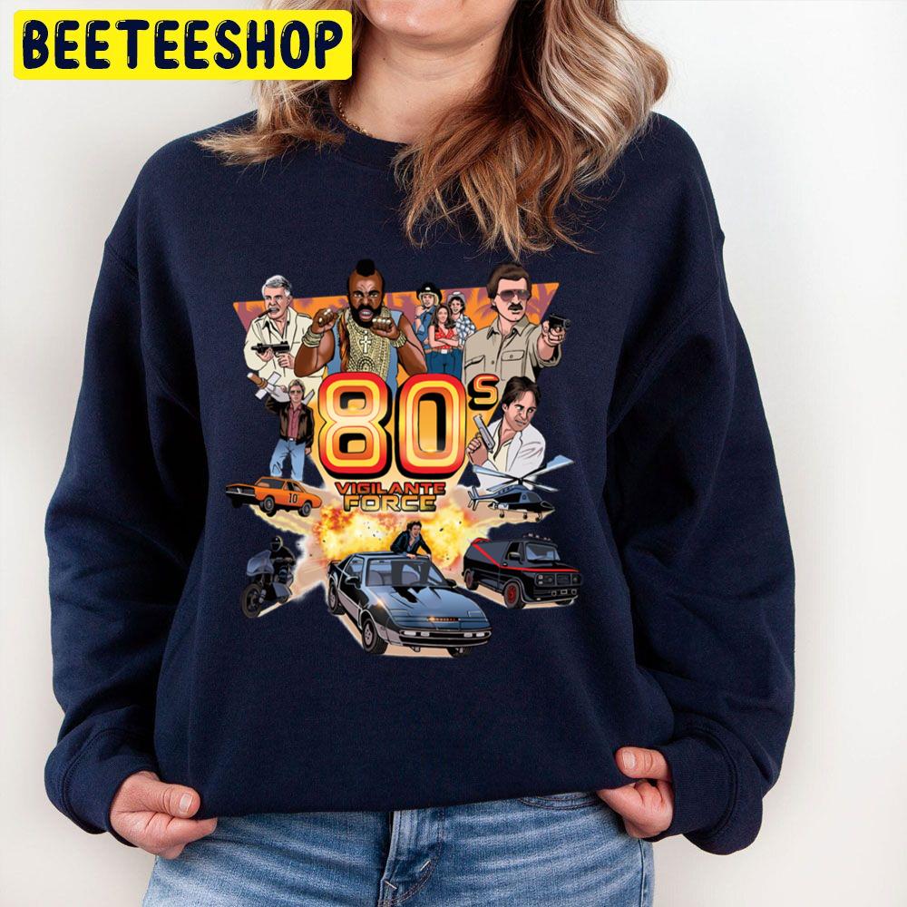 80s Vigilante Force Trending Unisex Sweatshirt 80s Vigilante Force Trending Unisex Sweatshirt
