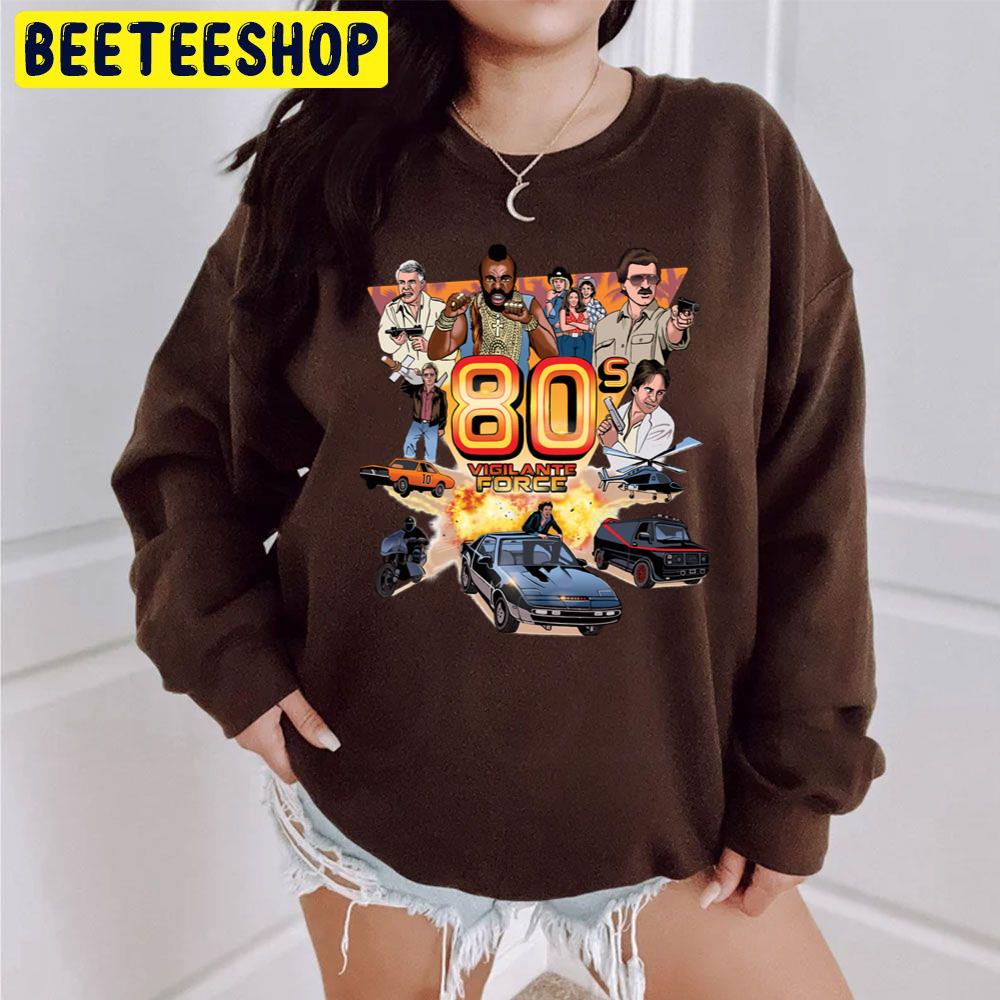 80s Vigilante Force Trending Unisex Sweatshirt 80s Vigilante Force Trending Unisex Sweatshirt