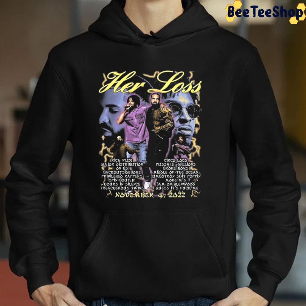 Her Loss Drake X 21 Savage November 4 2022 Trending Unisex Sweatshirt Her Loss Drake X 21 Savage November 4 2022 Trending Unisex Sweatshirt