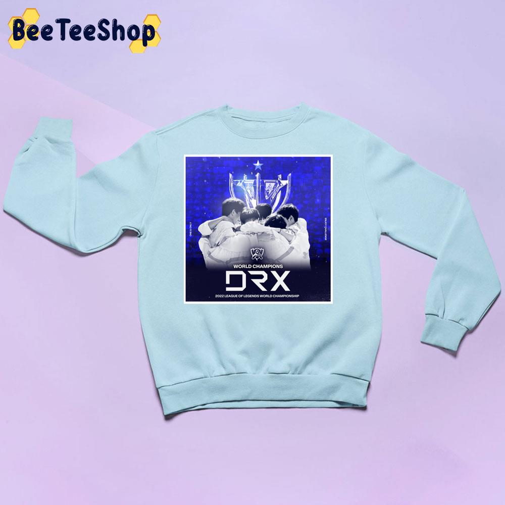 World Champions DRX 2022 Leagueod Legends World Chapionship Trending Unisex Sweatshirt World Champions DRX 2022 Leagueod Legends World Chapionship Trending Unisex Sweatshirt