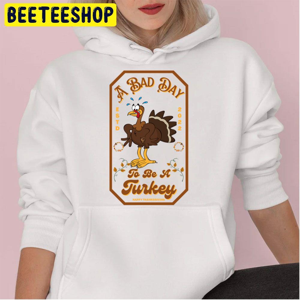 A Bad Day To Be A Turkey Trending Unisex Hoodie A Bad Day To Be A Turkey Trending Unisex Hoodie